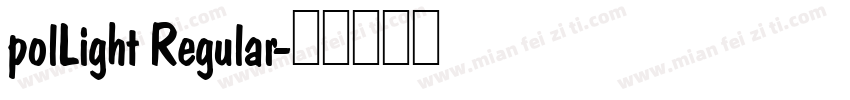 polLight Regular字体转换